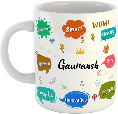 Ashvah Best Birthday Gift for Son, Brother, Boy, Husband, Name -Gauransh Ceramic Coffee Mug(350 ml)