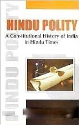 Hindu Polity A Constitutional History Of India In Hindu Times(Hardcover, K.PJayaswal)