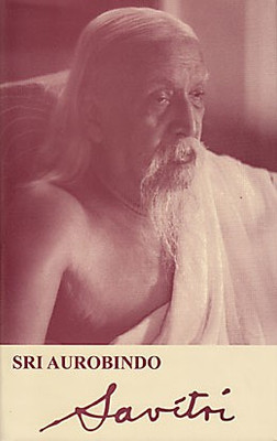 Savitri Paperback – 15 August 2012(Paperback, Aurobindo Sri)
