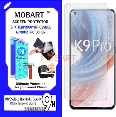MOBART Impossible Screen Guard for OPPO K9 PRO(Pack of 1)