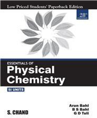 Essentials of Physical Chemistry(English, Paperback, Arun Bahl B S Bahl)