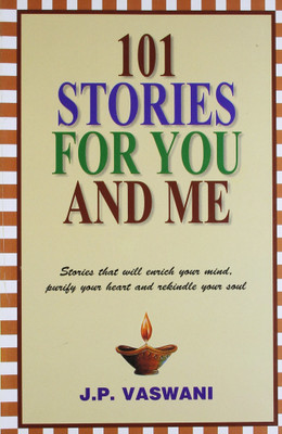 101 Stories For You And Me Paperback(Paperback, Vaswani J. P.)