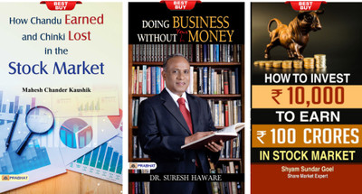 How Chandu Earned And Chinki Lost In The Stock Market + How To Turn An Investment Of 10,000 In Stock Market Into 100 Crores + Doing Business Without Your Money(Paperback, MAHESH CHANDRA KAUSHIK + Suresh Haware + Shyam Sundar Goel) How Chandu Earned And Chinki Lost In The Stock Market + How To Turn An Investment Of 10,000 In Stock Market Into 100 Crores + Doing Business Without Your Money(Paperback, MAHESH CHANDRA KAUSHIK + Suresh Haware + Shyam Sundar Goel)