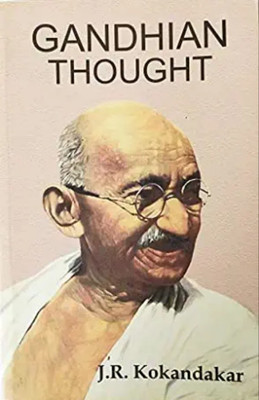 GANDHIAN THOUGHT(Paperback, J.R. KOKANDAKAR)