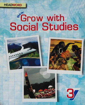 NEW GROW WITH SOCIAL STUDIES - 3(Paperback, NEEYATI PATHAK)