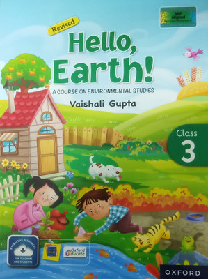 HELLO, EARTH! A COURSE ON ENVIRONMENTAL STUDIES CLASS-3(Paperback, VAISHALI GUPTA)