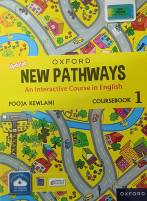 OXFORD NEW PATHWAYS AN INTERACTIVE COURSE IN ENGLISH COURSEBOOK CLASS-1(Paperback, POOJA KEWLANI)