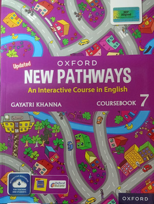 OXFORD NEW PATHWAYS AN INTERACTIVE COURSE IN ENGLISH COURSEBOOK CLASS-7(Paperback, GAYATRI KHANNA)