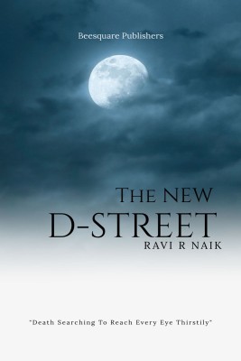 THE NEW D STREET(Paperback, Ravi R Naik)