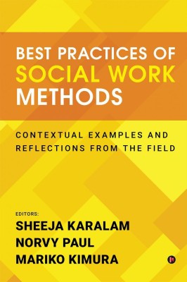 Best Practices of Social Work Methods(English, Paperback, Sheeja Karalam)