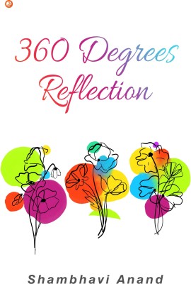 360 Degrees - Reflection(Paperback, Shambhavi Anand)