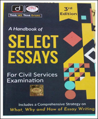 Drishti IAS-Select Essay-For Civil Services Examination-3rd Edition-English Medium(Paperback, Drishti IAS)