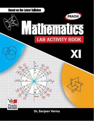 Mathematics Laboratory Activity Book–Class- XI (CBSE)(English, Paperback, Dr. Sanjeev Verma)