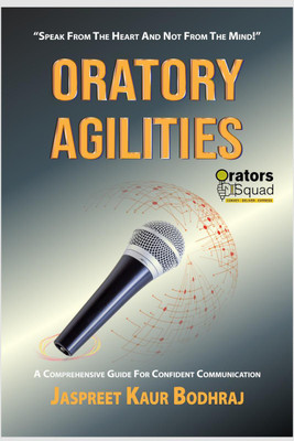 Oratory Agilities(English, Paperback, Jaspreet Kaur Bodhraj)