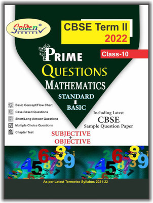 Golden Series CBSE Term II 2022 Mathematics ( Standard + Basic ) CLASS 10 Chapterwise Prime Question Bank Subjective + Objective for CBSE 2022 Exams (Term 2)(Paperback, Jolly Saxena)