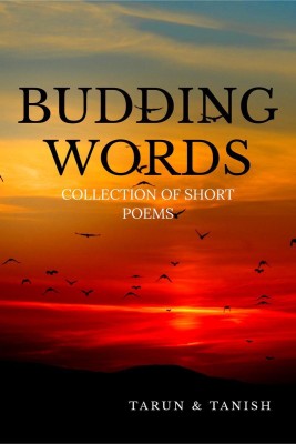 BUDDING WORDS(English, Paperback, Tarun Tejpal)