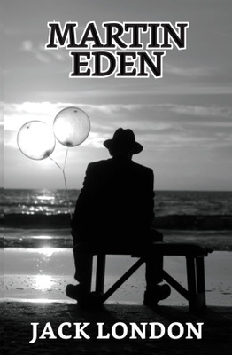 Martin Eden  - Martin Eden(English, Paperback, London Jack)
