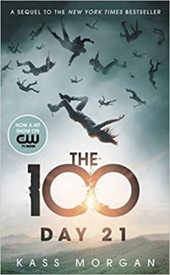 The 100 Day 21(Paperback, Kass Morgan)