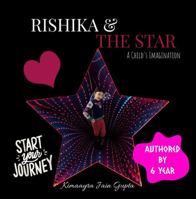 RISHIKA AND THE STAR(English, Paperback, Kimaayra Jain Gupta)