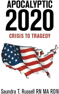 Apocalyptic 2020(English, Paperback, Russell Ma Rdn Saundra T RN)