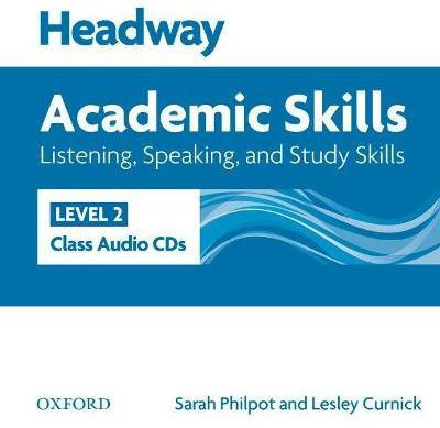 Headway Academic Skills: 2: Listening, Speaking, and Study Skills Class Audio CDs (2)(English, CD-Audio, unknown)
