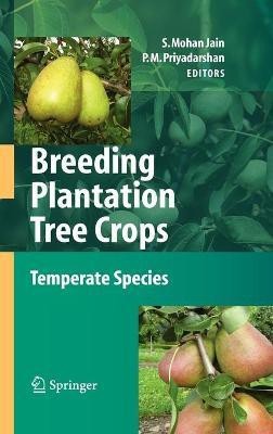 Breeding Plantation Tree Crops: Temperate Species(English, Hardcover, unknown)