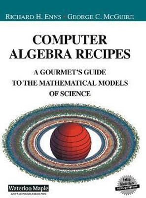 Computer Algebra Recipes(English, Hardcover, Enns Richard)
