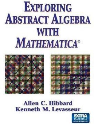 Exploring Abstract Algebra With Mathematica (R)(English, Paperback, Hibbard Allen C.)