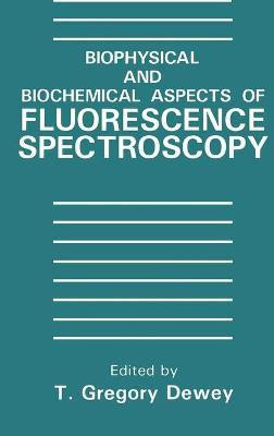 Biophysical and Biochemical Aspects of Fluorescence Spectroscopy(English, Hardcover, unknown)