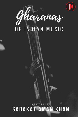 Gharanas of Indian Music(English, Paperback, Sadakat Aman Khan)