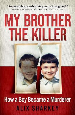 My Brother the Killer(English, Paperback, Sharkey Alix)