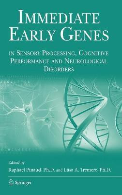 Immediate Early Genes in Sensory Processing, Cognitive Performance and Neurological Disorders(English, Hardcover, unknown)