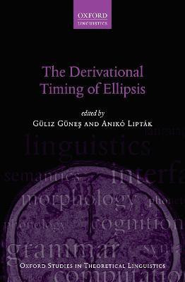 The Derivational Timing of Ellipsis(English, Paperback, unknown)