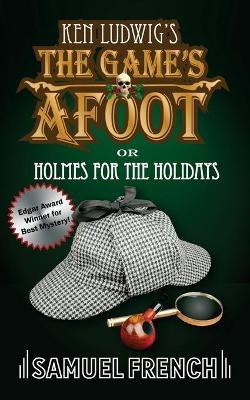 The Game's Afoot; or Holmes for the Holidays (Ludwig)(English, Paperback, Ludwig Ken)