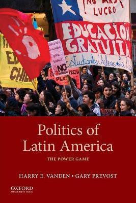 Politics of Latin America(English, Paperback, Vanden Harry)