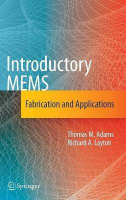 Introductory MEMS(English, Hardcover, Adams Thomas M.)