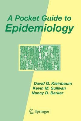 A Pocket Guide to Epidemiology(English, Paperback, Kleinbaum David G.)