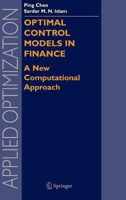 Optimal Control Models in Finance(English, Hardcover, Chen Ping)