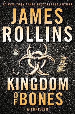 Kingdom of Bones(English, Hardcover, Rollins James)