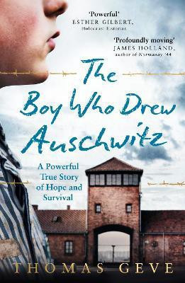 The Boy Who Drew Auschwitz(English, Paperback, Geve Thomas)