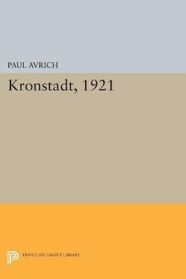 Kronstadt, 1921(English, Paperback, Avrich Paul)