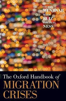 The Oxford Handbook of Migration Crises(English, Hardcover, unknown)