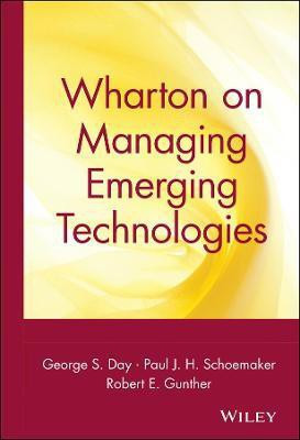Wharton on Managing Emerging Technologies New edition Edition(English, Hardcover, unknown)