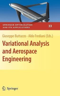 Variational Analysis and Aerospace Engineering(English, Hardcover, Buttazzo Giuseppe)