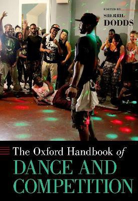 The Oxford Handbook of Dance and Competition(English, Hardcover, unknown)