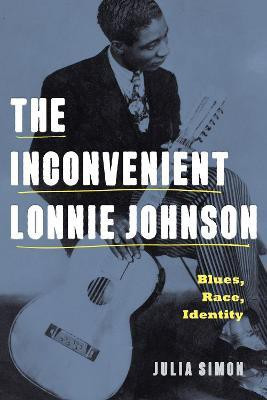 The Inconvenient Lonnie Johnson(English, Hardcover, Simon Julia)
