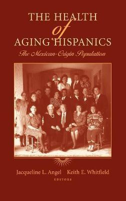 The Health of Aging Hispanics(English, Hardcover, unknown)