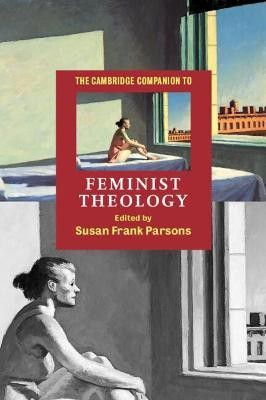 The Cambridge Companion to Feminist Theology(English, Hardcover, unknown)