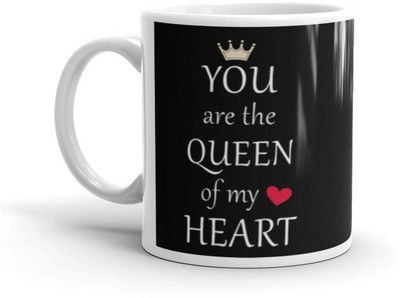 Prsky You are The Queen of My Heart Gift for Wife, Sister, Mother, Friends Ceramic Coffee Mug(325 ml)