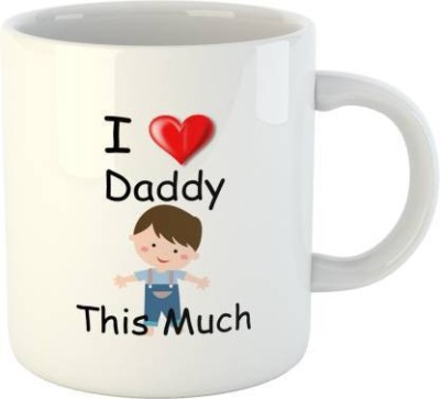 Vidaara I daddy this much Ceramic Coffee Mug(300 ml)